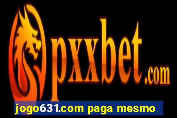 jogo631.com paga mesmo